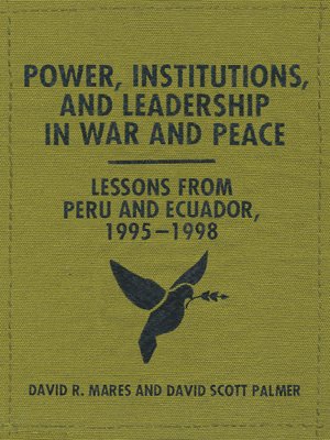 cover image of Power, Institutions, and Leadership in War and Peace